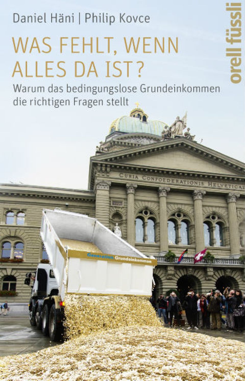 Figure Buchcover "Was fehlt, wenn alles da ist?" Jüngst erschien von Daniel Häni und Philip Kovce das Buch „Was fehlt, wenn alles da ist?“