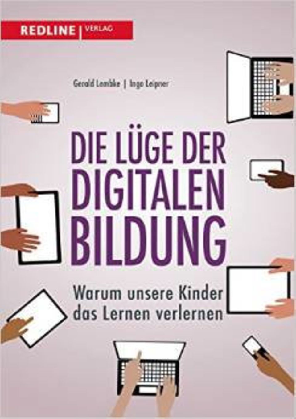 "Die Lüge der digitalen Bildung" ist im Redline Verlag erschienen