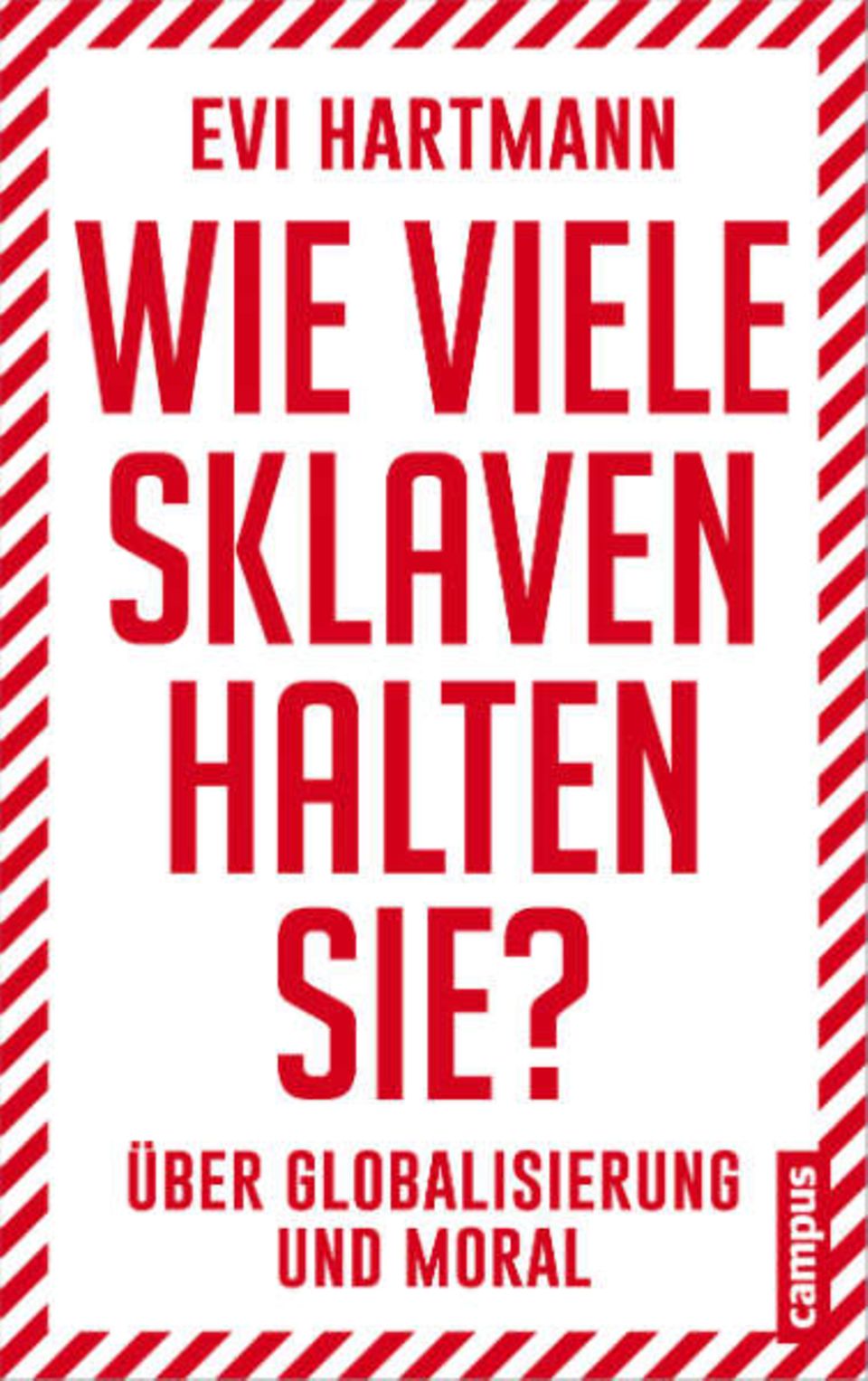 Evi Hartmanns Buch ist im Campus Verlag erschienen