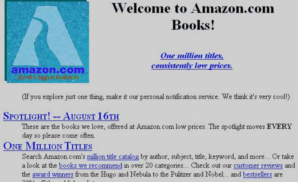 Amazon begann als klassischer Online-Buchhändler. Bezos gründete das Unternehmen 1994 in seiner Garage in Seattle. Zu den ersten Investoren gehörten seine Eltern, die mit 300.000 Dollar einstiegen. Im Juli 1995 nahm Amazon das Geschäft auf. Fun Fact: Anfangs wurde jede Bestellung von einem Piepton begleitet. „Das ständige Piepen machte die Angestellten wahnsinnig“, teilte Amazon zum fünften Firmenjubiläum mit. So sah die erste Website aus.