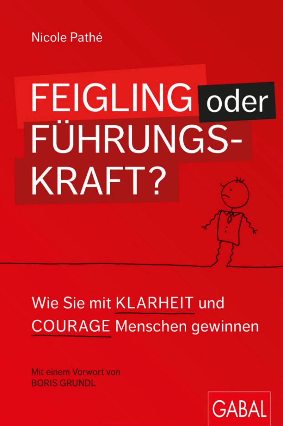 2D Cover_Pathé_Feigling oder Führungskraft