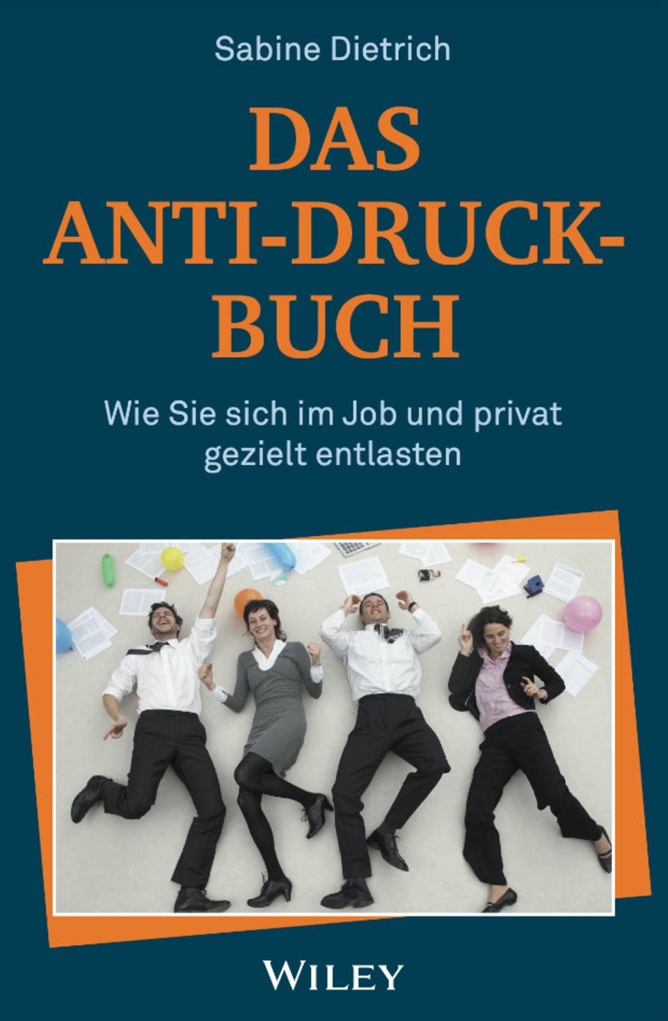 Sabine Dietrich: Das Anti-Druck-Buch
