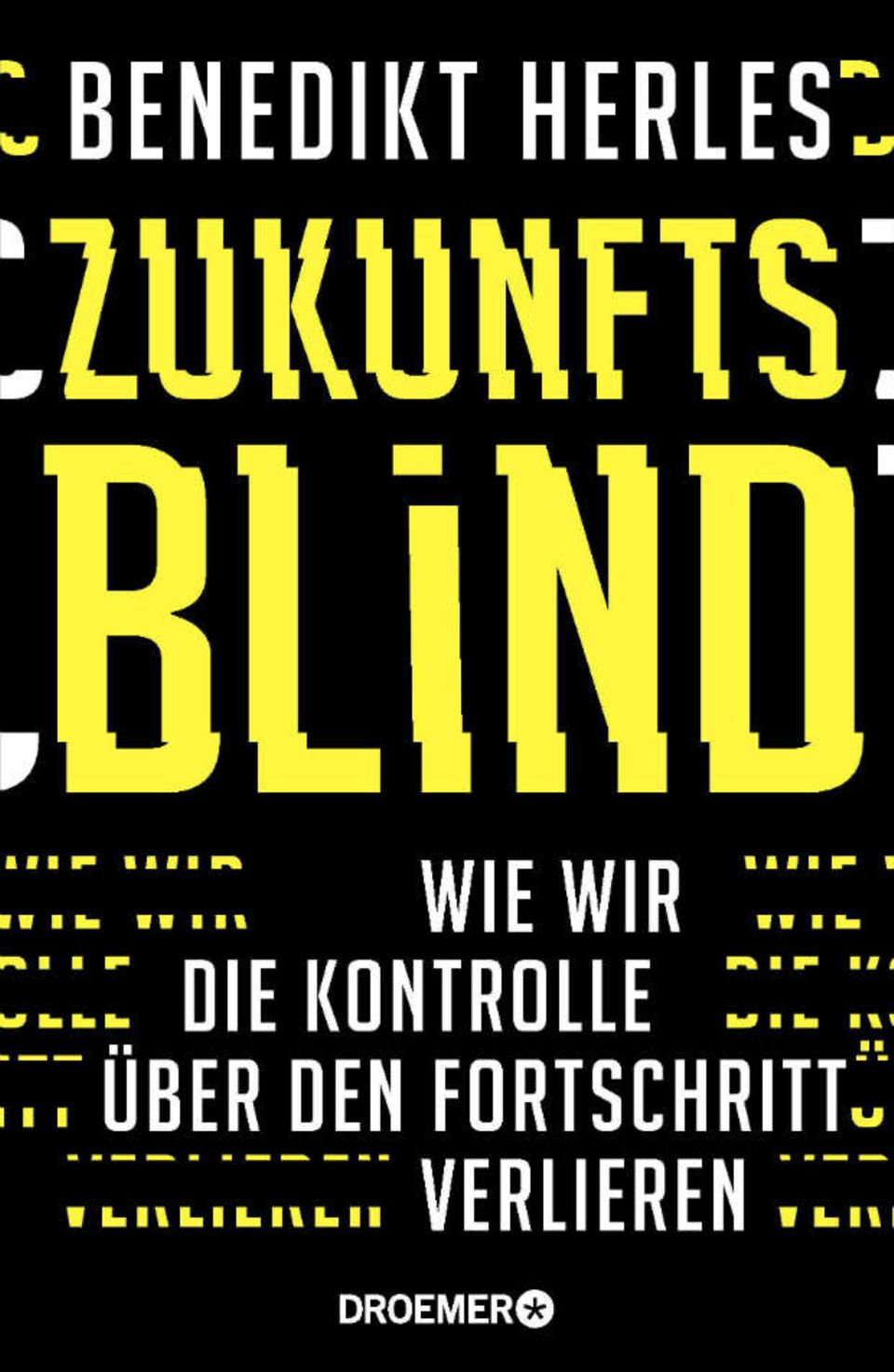 Benedikt Herles Buch "Zukunftsblick" ist im Droemer Verlag erschienen