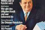 „Wetten, dass er Kanzler wird“: Gemeint war Franz-Josef Strauß. Bundeskanzler wurde dann bekanntlich Willy Brandt. Wette verloren!