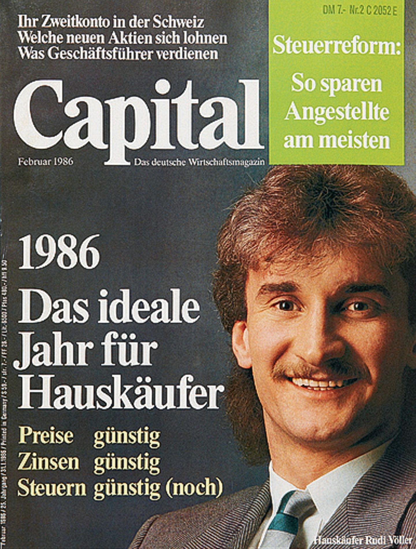 1986 rief Capital zum Jahr für Hauskäufer aus – und hob fußballerische Prominenz auf den Titel. Rudi Völler – mit zeitgemäßer Vokuhila-Frisur – gehörte offenbar selbst zum Kreis der Hauskäufer