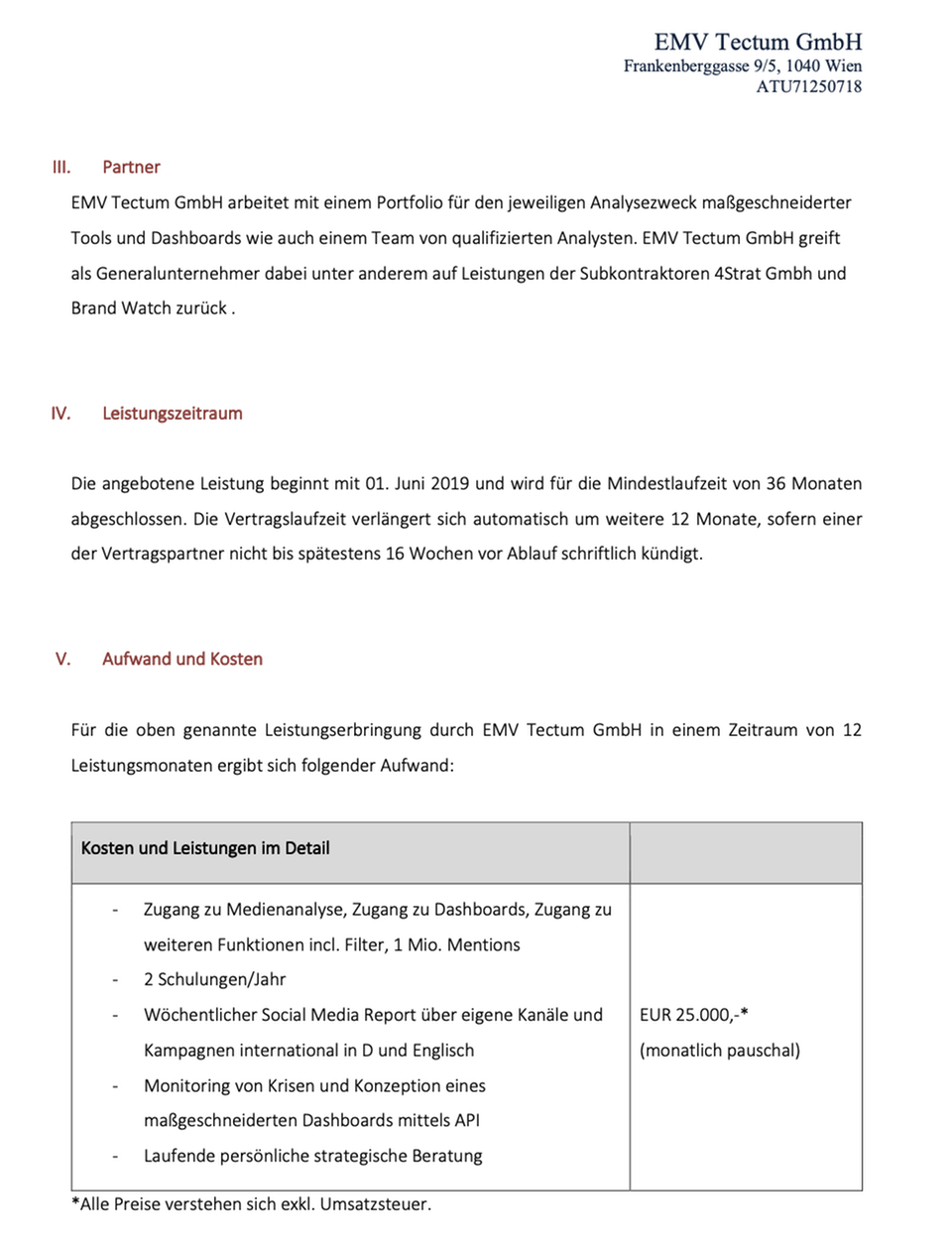 Wirecard-Skandal: Auszug aus einem Vertragsentwurf für ein „Media Monitoring“ und „Data-Driven Crisis Management“ für Wirecard aus dem Frühjahr 2019. Der heutige Bundeswehr-Dienstleister 4strat war als Subauftragnehmer vorgesehen Auszug aus einem Vertragsentwurf für ein „Media Monitoring“ und „Data-Driven Crisis Management“ für Wirecard aus dem Frühjahr 2019. Der heutige Bundeswehr-Dienstleister 4strat war als Subauftragnehmer vorgesehen