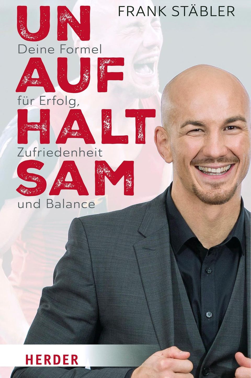 Frank Stäbler: „Unaufhaltsam“  Frank Stäbler hat früh erkannt, welche Macht die kleinen Siege haben. Deshalb hat er die Kunst perfektioniert, sie zu feiern – und die ganz großen dann im Laufe seiner Karriere erreicht. Der dreimalige Weltmeister und Olympiadritte im Ringen erzählt in seinem Buch sehr persönlich vom Weg an die Spitze und macht deutlich, warum man kein Ausnahmetalent sein muss, um zum Ausnahmekönner zu werden. In einer Mischung aus Autobiografie und Ratgeber erklärt Stäbler, wie man die eigene innere Erfolgsmischung findet.