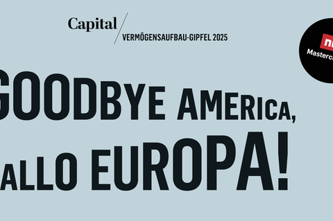 Capital & NTV Event: Vermögensaufbau-Gipfel: Goodbye America, hallo Europa!