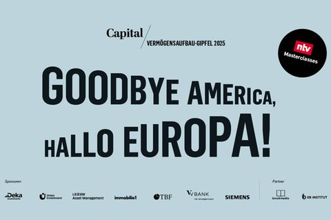 Capital & NTV Event: Vermögensaufbau-Gipfel: Goodbye America, hallo Europa!