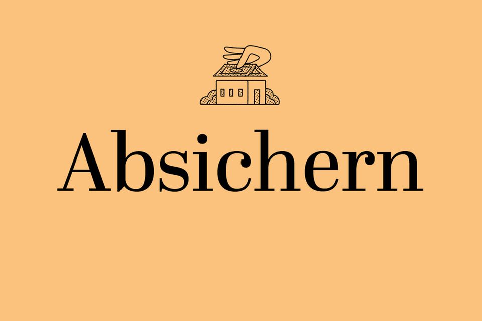 Immobilien – Teil 6: Diese Versicherungen sind für Immobilienbesitzer wichtig